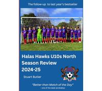 Halas Hawks U10s North Season Review 2024-25