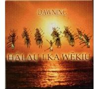 Halau I Ka Wekiu - Dawning