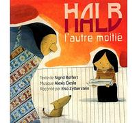 Halb/l'autre Moitie