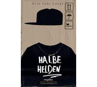 Halbe Helden – Roman d'apprentissage chaleureux dès 14 ans – Magellan