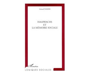 Halbwahs et la mémoire sociale