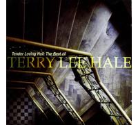 Hale Terry Lee – Tender Loving Hell: The Best of – Import – Bertus