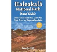 Haleakala National Park Travel Guide: Explore Summit Sunrise Views, Crater Hikes, Scenic Drives, and stargazing Opportunities