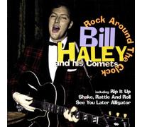 Haley Bill & His Comets - Rock Around The Clock