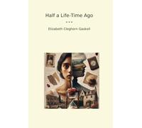 Half a Life-Time Ago