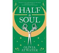 Half a Soul: Howl's Moving Castle meets Bridgerton in this cosy Regency fantasy romance
