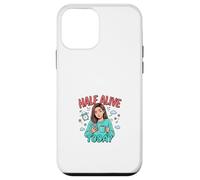Half Alive Today Funny Fatied Mood Design Coque pour iPhone 12 Mini