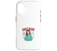 Half Alive Today Funny Fatied Mood Design Coque pour iPhone 16