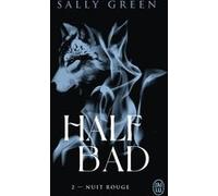 Half Bad Sally Green (Auteur), Marie Cambolieu (Traduction)