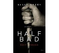 Half Bad, Tome 02: Nuit rouge