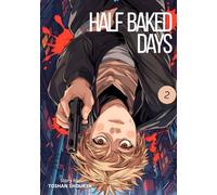 Half Baked Days, Vol. 2