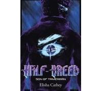 Half-Breed: Son Of Tamerran