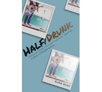 Half/Drunk: Striking the Chords of Recovery - Loud Music. Quiet Pain. A Story of Redemption.