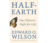 Half-Earth: Our Planet's Fight For Life