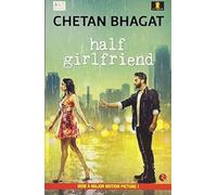 Half Girlfriend: Movie Tie-In Edition