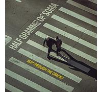 Half gramme of soma - Slip through the cracks