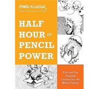 Half Hour of Pencil Power - Mark Kistler - Hachette Books - Livre en Anglais - Paperback Mark KistlerMark Kistler (Auteur)