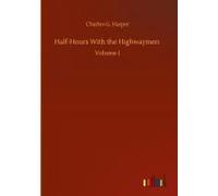 Half-Hours With The Highwaymen