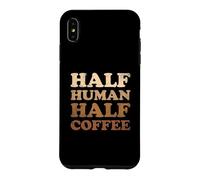 Half Human Half Coffee Coque pour iPhone XS Max