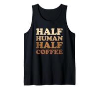 Half Human Half Coffee Débardeur
