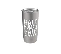 Half Human Half Coffee Gobelet isotherme en acier inoxydable double paroi