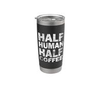 Half Human Half Coffee Gobelet isotherme en acier inoxydable double paroi
