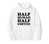 Half Human Half Coffee Sweat à Capuche