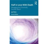 Paris & Joel – Half in Love with Death – Routledge