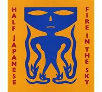 Half Japanese - Fire in The Sky [Import]