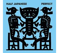 Half Japanese - Perfect [Import]