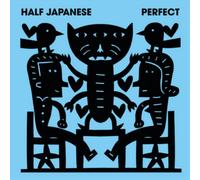 Half Japanese Perfect (Vinyl) 12" Album
