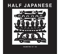 Half Japanese Volume 2: 1987-1989 (Vinyl) 12" Album