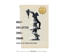 Half-Light: Collected Poems, 1965-2016