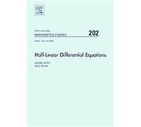 Half-linear Differential Equations, North-Holland Mathematics Studies Series Ondrej Doly, Pavel Rehak (Auteur)