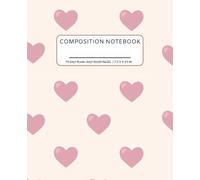 Half Lined, Half Blank Kids Notebook: Pastel Hearts Primary Composition Book for Drawing and Writing | Wide Ruled | 75 Pages | 7.5 x 9.25 | School ... Storytelling, Art, Homeschool Supplies