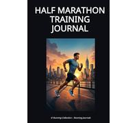 Half marathon training journal