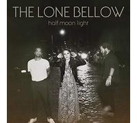 The Lone Bellow – Half Moon Light – CD