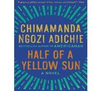 Half of a yellow sun Chimamanda Ngozi Adichie (Auteur)