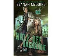 Half-Off Ragnarok (InCryptid) Mcguire, Seanan (Auteur)