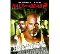 Half Past Dead 2