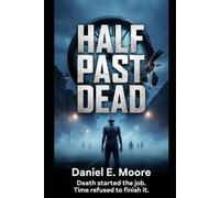 Half Past Dead