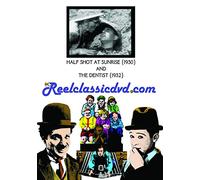 HALF SHOT AT SUNRISE (1930) AND THE DENTIST (1932)