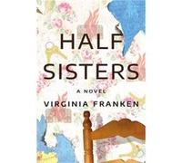 Half Sisters by Virginia Franken Virginia Franken (Auteur)