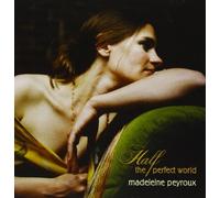 Half the Perfect World by Madeleine Peyroux (2006-05-03)