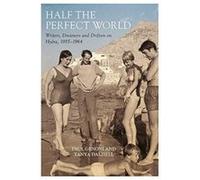 Half the Perfect World: Writers, Dreamers and Drifters on Hydra, 1955?1964 (Biography) - [Version Originale] Inconnu (Auteur)