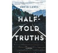 Half-Told Truths