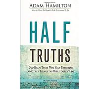 Half Truths Leader Guide