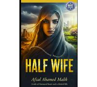 Half Wife: Her Story Didn’t Change the World