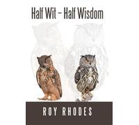 Half Wit - Half Wisdom