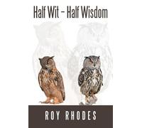 Half Wit - Half Wisdom